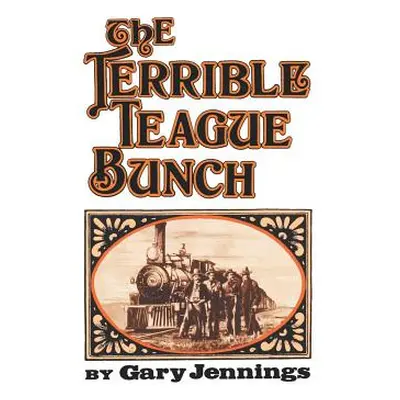 "The Terrible Teague Bunch" - "" ("Jennings Gary")(Paperback)