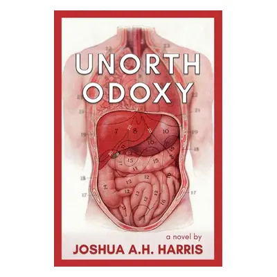 "Unorthodoxy" - "" ("Harris Joshua")(Paperback)