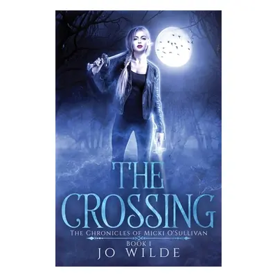 "The Crossing" - "" ("Wilde Jo")(Paperback)