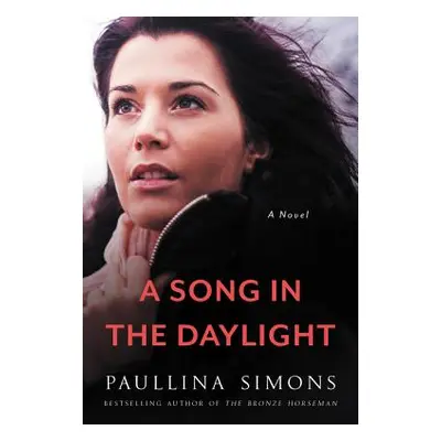 "A Song in the Daylight" - "" ("Simons Paullina")(Paperback)