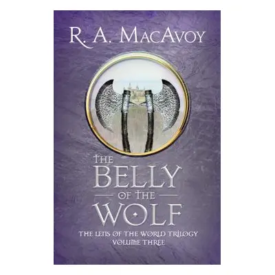 "The Belly of the Wolf" - "" ("MacAvoy R. a.")(Paperback)