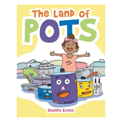 "The Land of Pots" - "" ("Ryans Rhonda")(Paperback)