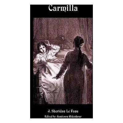 "Carmilla" - "" ("Le Fanu Joseph Sheridan")(Paperback)