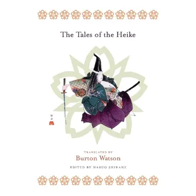 "The Tales of the Heike" - "" ("Watson Burton")(Paperback)