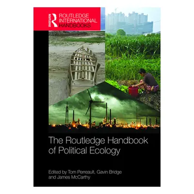 "The Routledge Handbook of Political Ecology" - "" ("Perreault Tom")(Paperback)