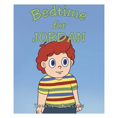 "Bedtime for Jordan" - "" ("Blalock Yolanda")(Paperback)