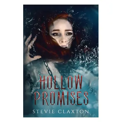 "Hollow Promises" - "" ("Claxton Stevie")(Paperback)