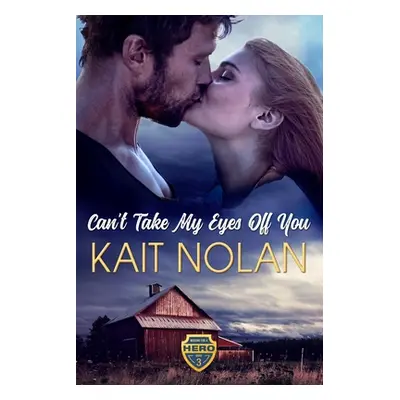 "Can't Take My Eyes Off You" - "" ("Nolan Kait")(Paperback)