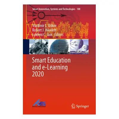 "Smart Education and E-Learning 2020" - "" ("Uskov Vladimir L.")(Pevná vazba)