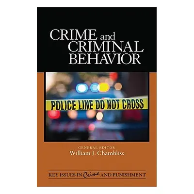 "Crime and Criminal Behavior" - "" ("Chambliss William J.")(Pevná vazba)