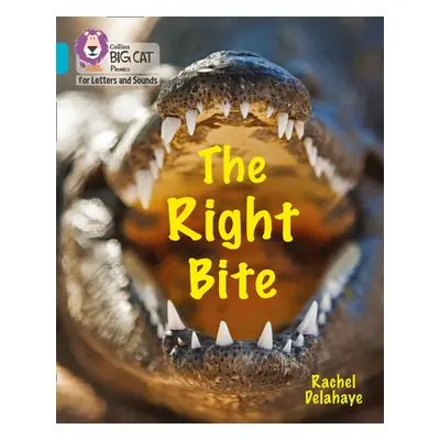 "Right Bite" - "Band 07/Turquoise" ("Delahaye Rachel")(Paperback / softback)