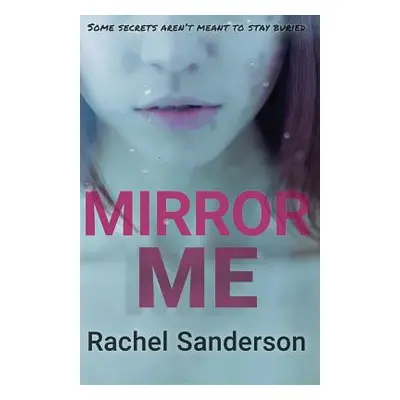 "Mirror Me" - "" ("Sanderson Rachel")(Paperback)