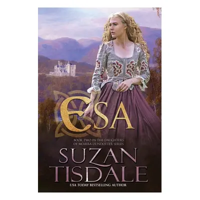 "Esa" - "" ("Tisdale Suzan")(Paperback)