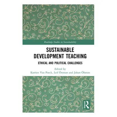 "Sustainable Development Teaching: Ethical and Political Challenges" - "" ("Van Poeck Katrien")(