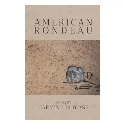 "American Rondeau" - "" ("Di Biase Carmine")(Paperback)