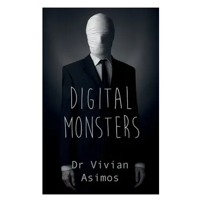 "Digital Monsters" - "" ("Asimos Vivian")(Paperback)