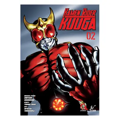 "Kamen Rider Kuuga Vol. 2" - "" ("Ishinomori Shotaro")(Paperback)