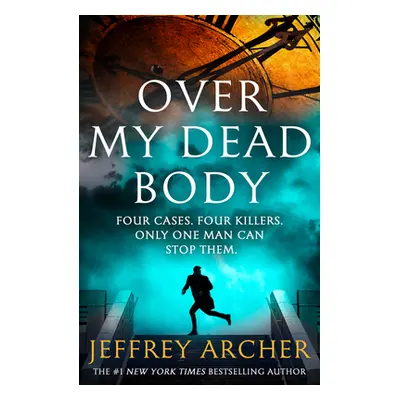 "Over My Dead Body" - "" ("Archer Jeffrey")(Paperback)