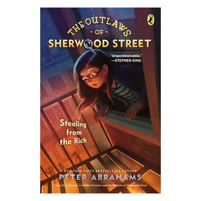 "The Outlaws of Sherwood Street: Stealing from the Rich" - "" ("Abrahams Peter")(Paperback)