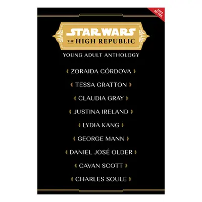 "Star Wars: The High Republic: Tales of Light and Life" - "" ("Crdova Zoraida")(Pevná vazba)