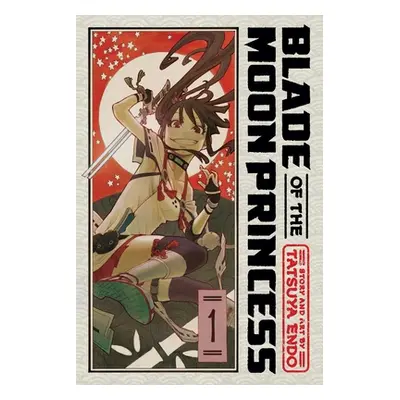 "Blade of the Moon Princess, Vol. 1" - "" ("Endo Tatsuya")(Paperback)