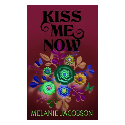 "Kiss Me Now: Creekville Kisses" - "" ("Jacobson Melanie")(Library Binding)