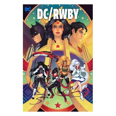 "DC/Rwby" - "" ("Bennett Marguerite")(Paperback)