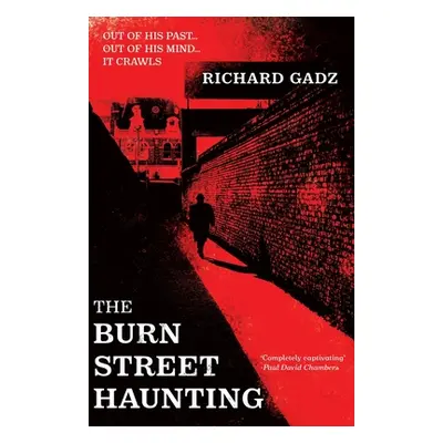 "The Burn Street Haunting" - "" ("Gadz Richard")(Paperback)