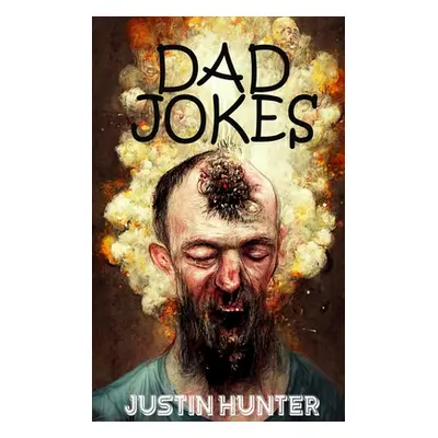 "Dad Jokes" - "" ("Hunter Justin")(Paperback)