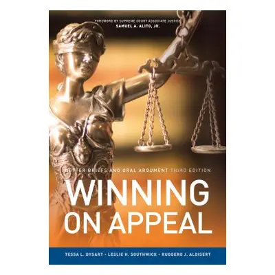 "Winning on Appeal: Better Briefs and Oral Argument" - "" ("Dysart Tessa L.")(Paperback)