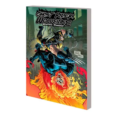 "Ghost Rider/Wolverine: Weapons of Vengeance" - "" ("Percy Benjamin")(Paperback)