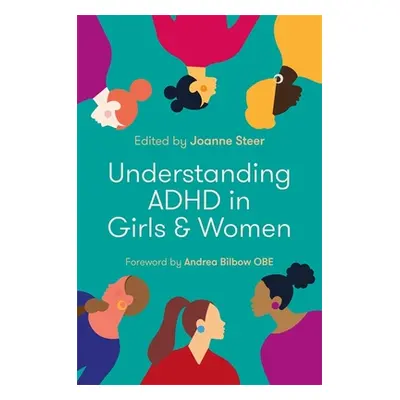 "Understanding ADHD in Girls and Women" - "" ("Steer Joanne")(Paperback)