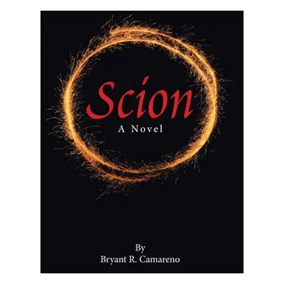 "Scion" - "" ("Camareno Bryant R.")(Pevná vazba)