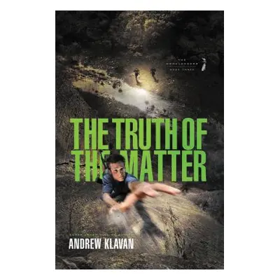 "The Truth of the Matter" - "" ("Klavan Andrew")(Paperback)