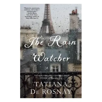 "The Rain Watcher" - "" ("De Rosnay Tatiana")(Paperback)