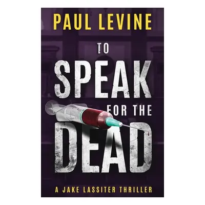 "To Speak for the Dead" - "" ("Levine Paul")(Paperback)