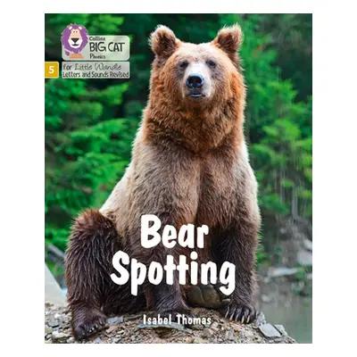 "Bear Spotting" - "Phase 5" ("Thomas Isabel")(Paperback / softback)