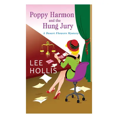 "Poppy Harmon and the Hung Jury" - "" ("Hollis Lee")(Mass Market Paperbound)