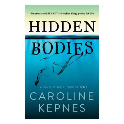 "Hidden Bodies, 2: (A You Novel)" - "" ("Kepnes Caroline")(Paperback)