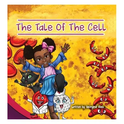 "The Tale of The Cell" - "" ("Glass Georgene'")(Pevná vazba)