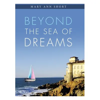 "Beyond the Sea of Dreams" - "" ("Short Mary Ann")(Pevná vazba)