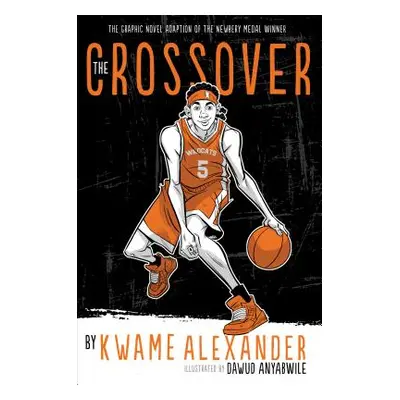 "The Crossover" - "" ("Alexander Kwame")(Paperback)