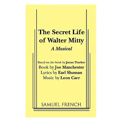 "Secret Life of Walter Mitty" - "" ("Manchester Joe")(Paperback)