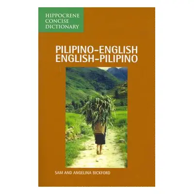 "Pilipino-English/English-Pilipino Concise Dictionary" - "" ("Bickford Sam")(Paperback)