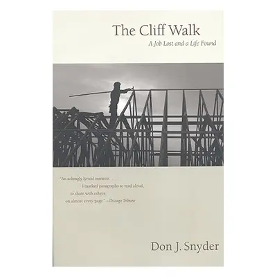 "The Cliff Walk: A Job and a Life Found" - "" ("Snyder Don J.")(Paperback)