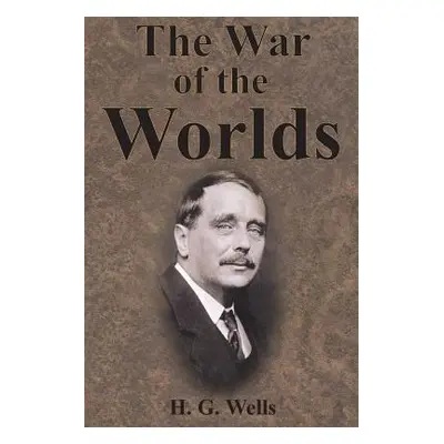 "The War of the Worlds" - "" ("Wells H. G.")(Paperback)