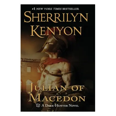 "Julian of Macedon" - "" ("Kenyon Sherrilyn")(Pevná vazba)