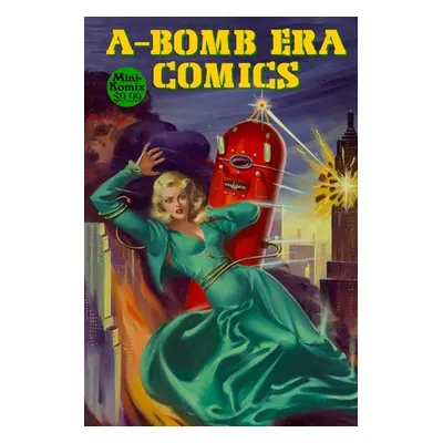 "A-Bomb Era Comics" - "" ("Komix Mini")(Paperback)