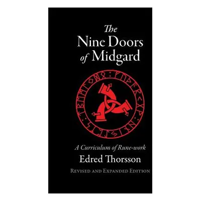 "The Nine Doors of Midgard: A Curriculum of Rune-work" - "" ("Thorsson Edred")(Paperback)