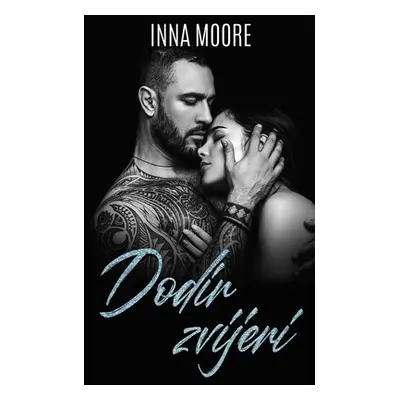 "Dodir zvijeri" - "" ("Moore Inna")(Paperback)